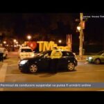 Permisul de conducere suspendat va putea fi urmărit online