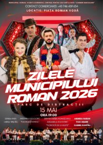 Zilele Municipiului Roman 14-21 mai 2026