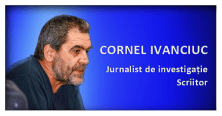 Cornel Ivanciuc : Mureșan și-a ridicat în cap SRI. V-o spun responsabil: România nu mai poate fi smulsă din ghearele mafiei decât prin război civil.